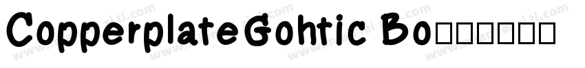 CopperplateGohtic Bo字体转换